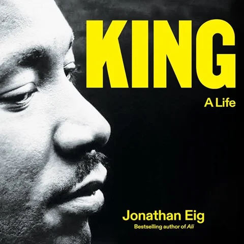 KING: A LIFE by Jonathan Eig