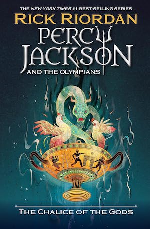 Percy Jackson and The Olympians: The Chalice of the Gods by Rick Riordan