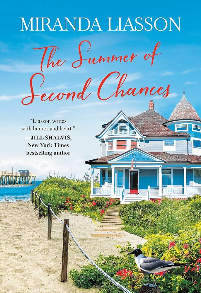 The Summer of Second Chances by  Miranda Liasson