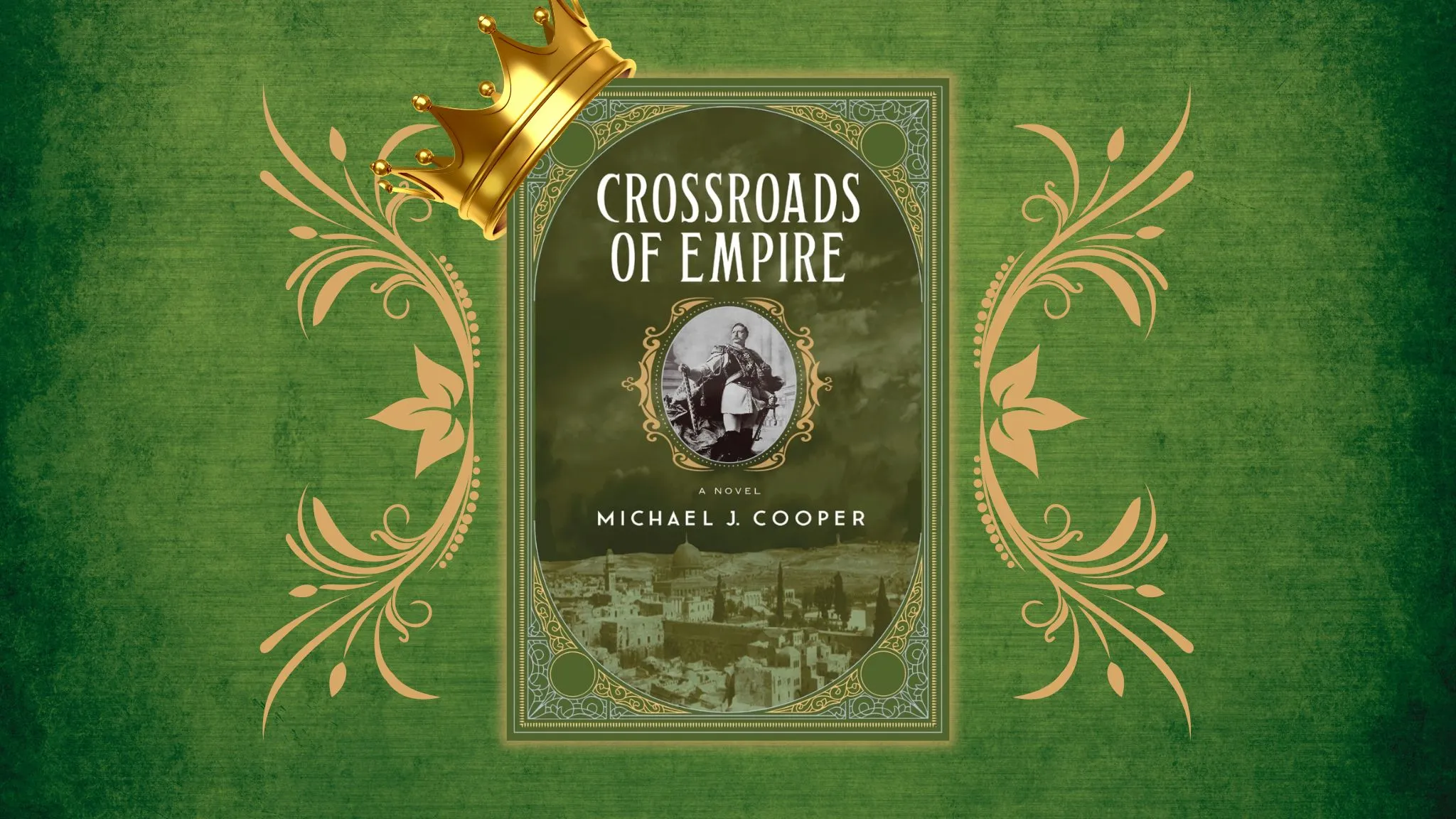 Crossroads of Empire by Michael J Cooper