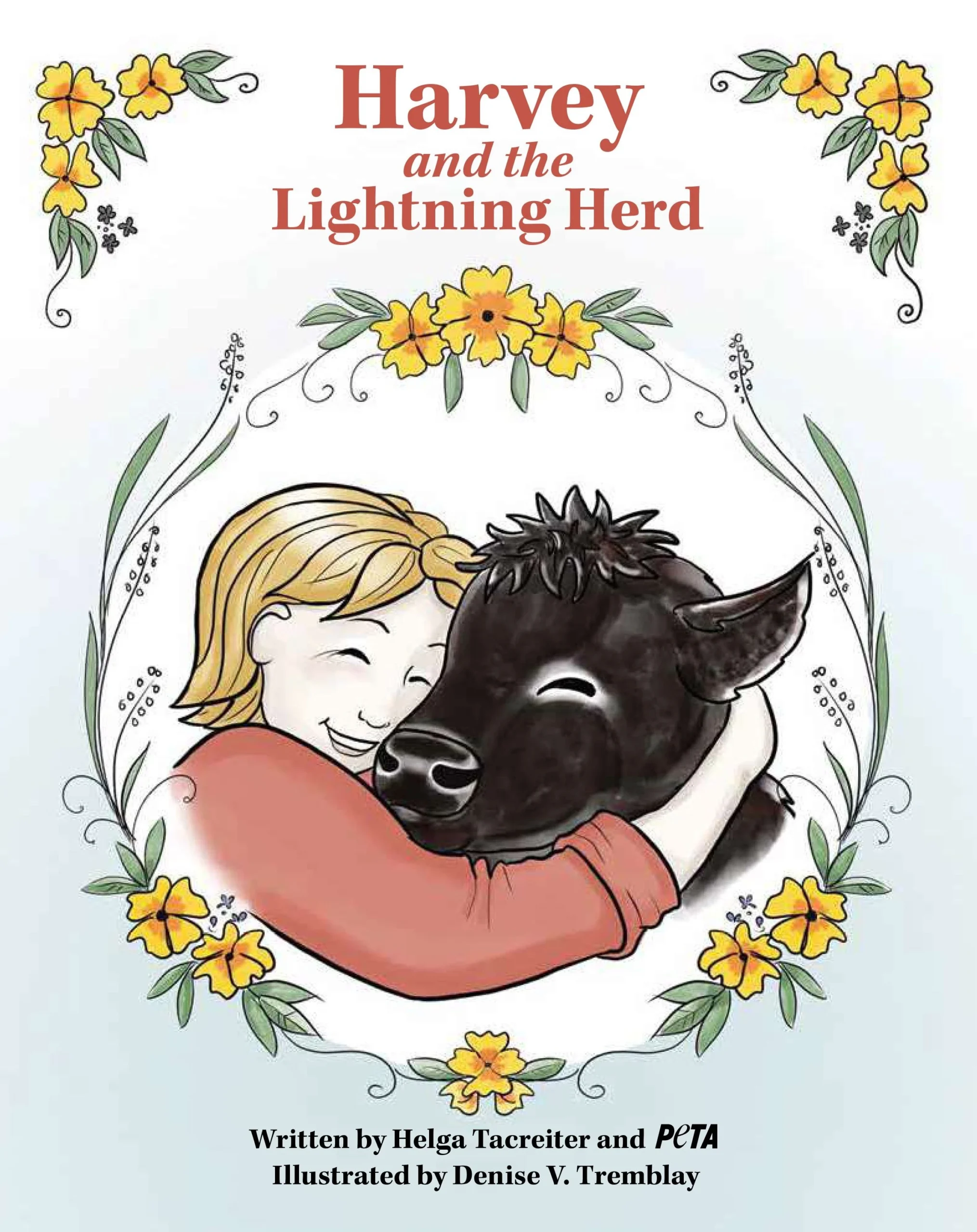 Harvey and the Lightning Herd by Helga Tacreiter and PETA