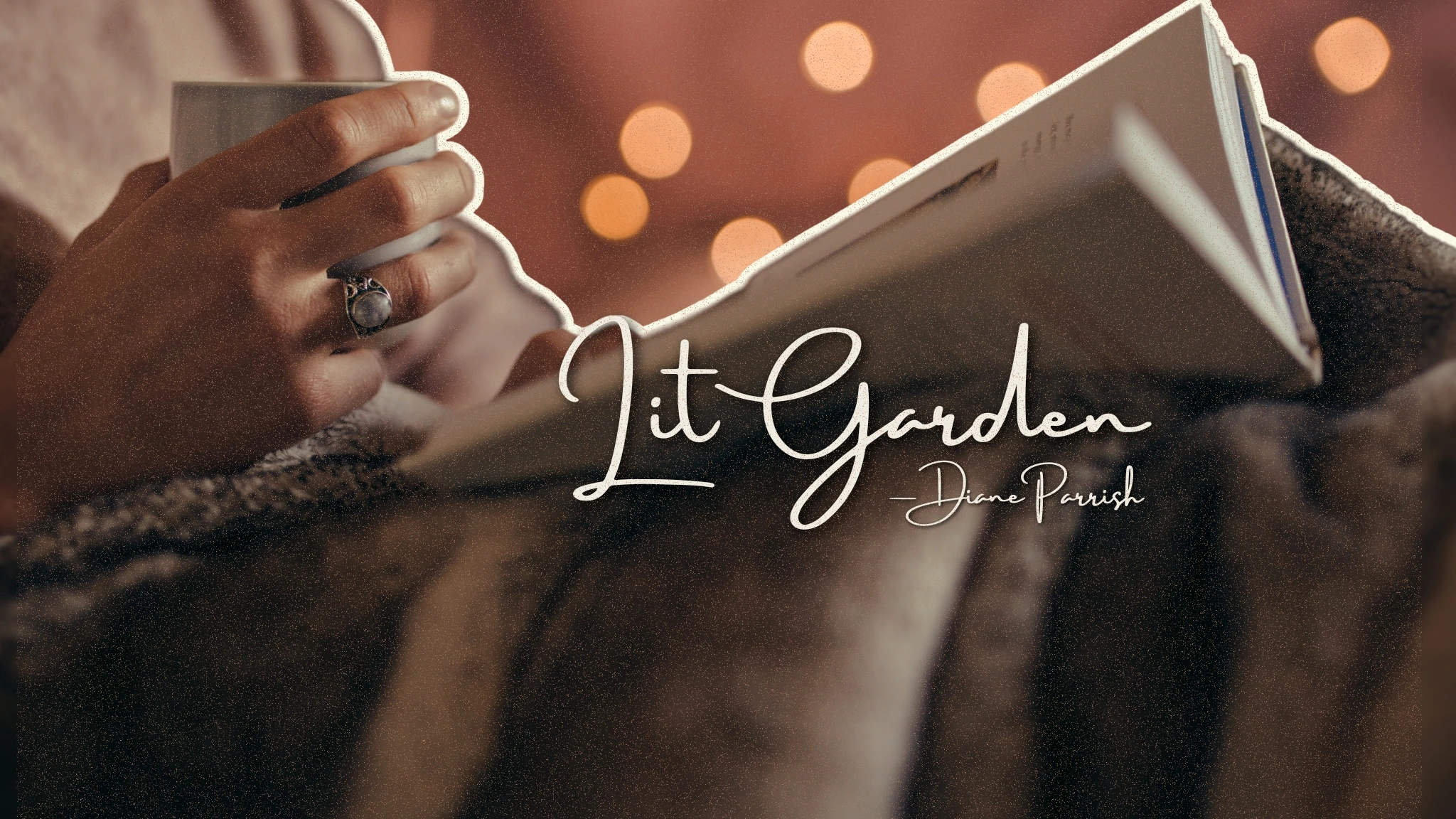 Lit Garden Diane Parrish