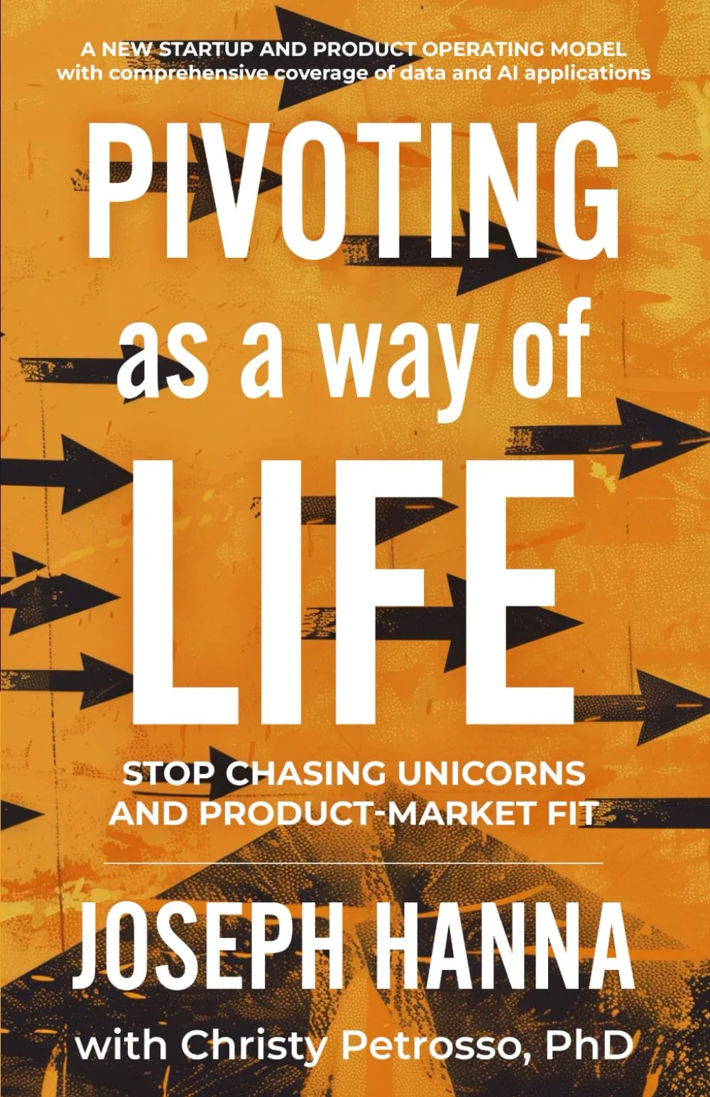 Pivoting as a Way of Life by Joseph Hanna