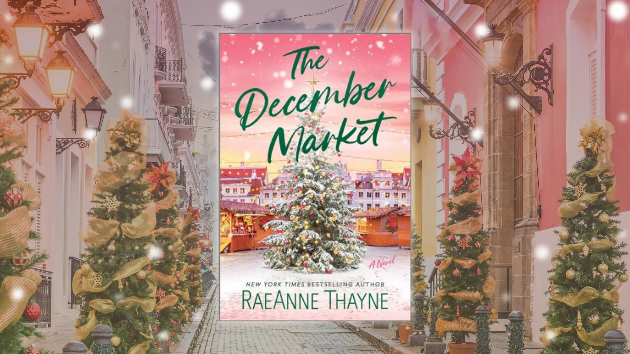 Lessons Learned From Small-Town Xmas Romance, “The December Market”