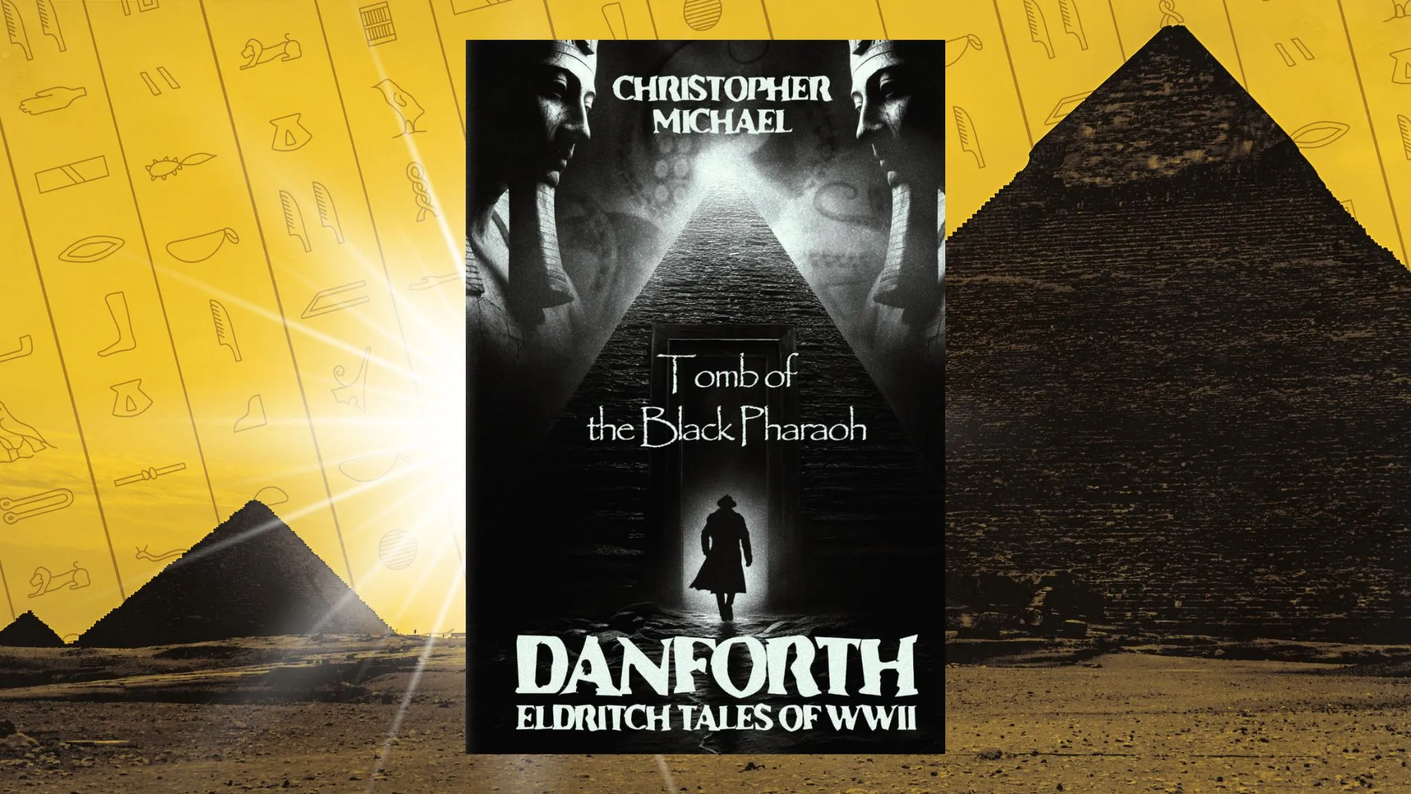 Tomb of the Black Pharaoh by Christopher Michael