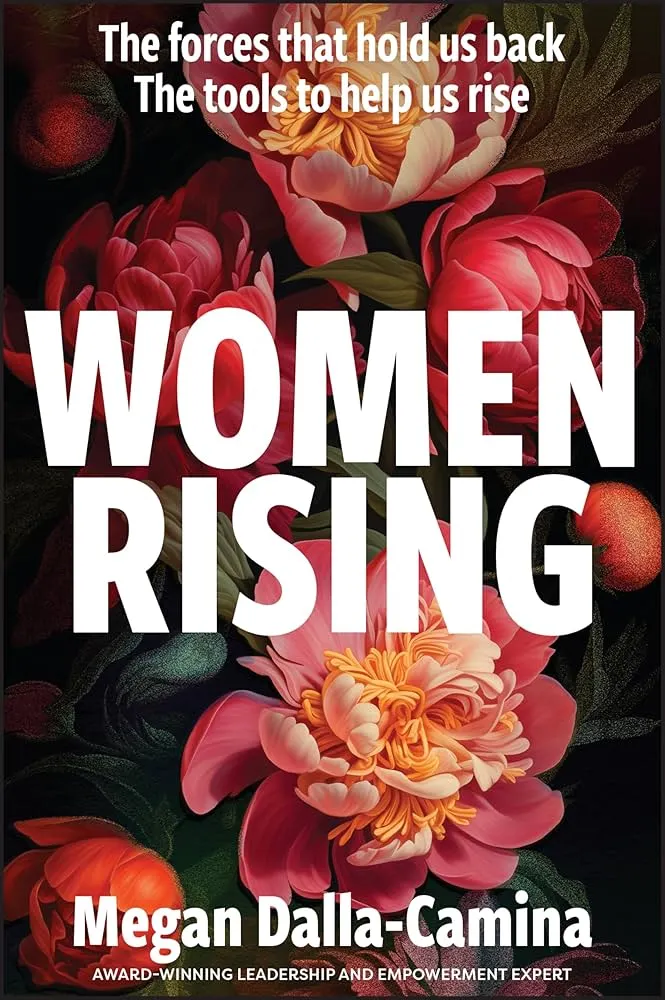 Women Rising by Megan Dalla-Camina